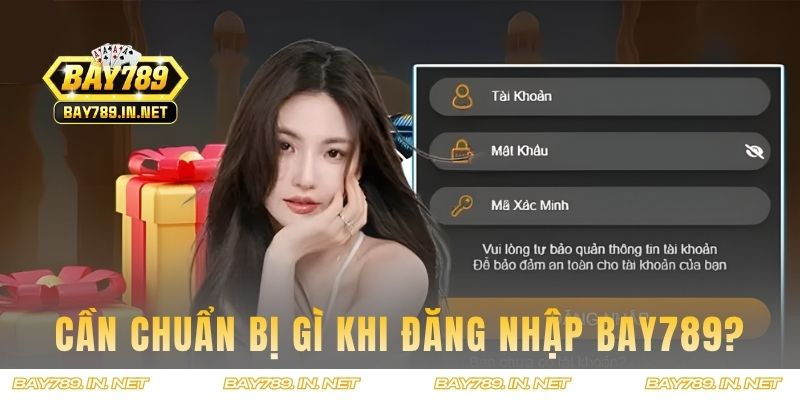 Điều kiện để đăng nhập BAY789