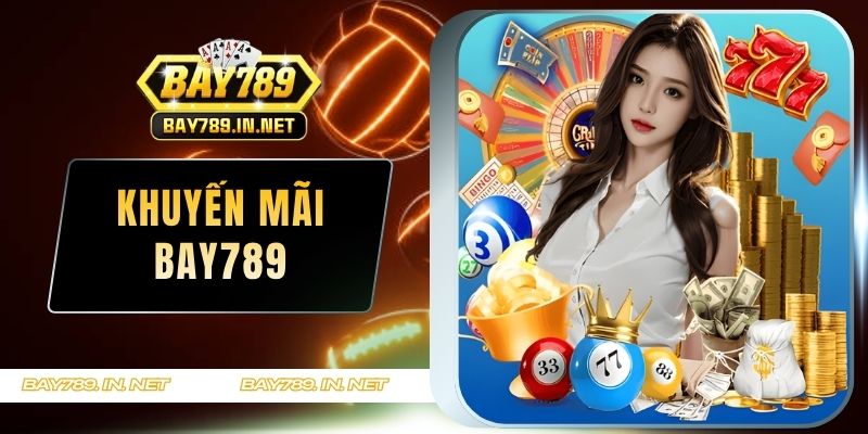khuyến mãi BAY789